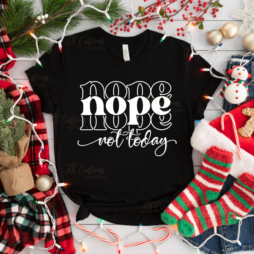 Nope Not Today Cute Crew Neck T-shirt