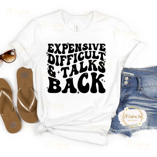 Expensive and Talks Back Womens Crew Neck Tee