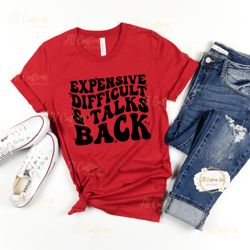 Expensive and Talks Back Womens Crew Neck Tee