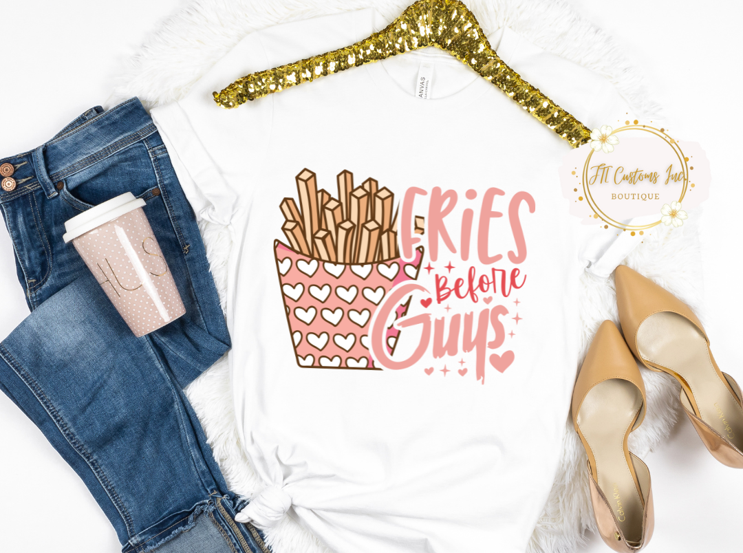 Fries Before Guys Tee