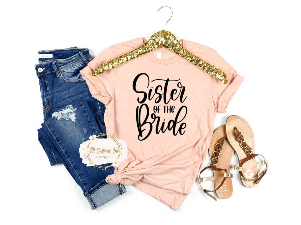 Sister of Bride Tee