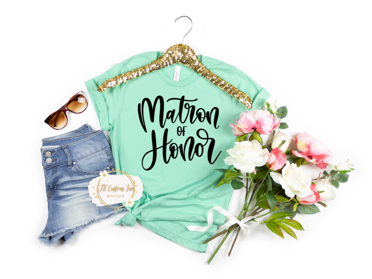 Matron of Honor Tee