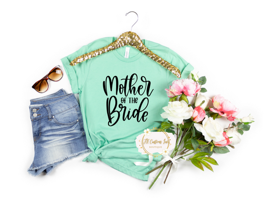 Mother of Bride Tee