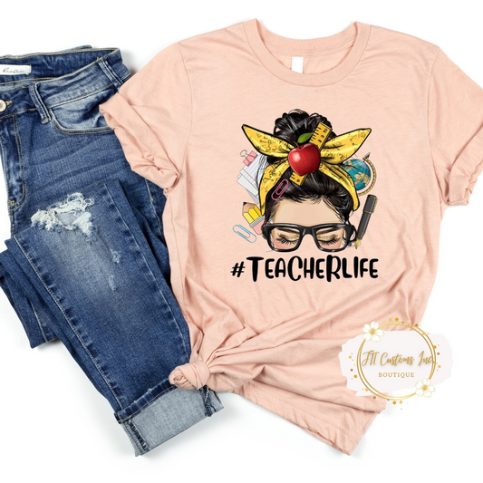 Teacher Life Fashion Tee